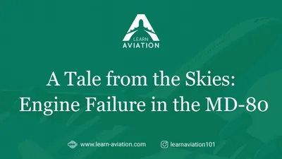 A Tale from the Skies: Engine Failure in the MD-80